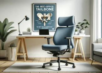 Best office Chair for Tailbone