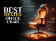 BEST HEATED OFFICE CHAIR