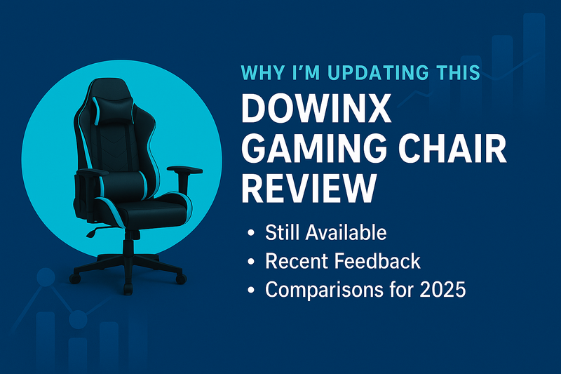 Graphic banner for updated 2025 Dowinx Gaming Chair review featuring the black and turquoise chair on a blue background with key highlights: still available, recent feedback, and comparisons with 2025 models.